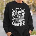 Skeleton Reading Book Halloween Just One More Chapter Sweatshirt Gifts for Him Skeleton Reading Book Halloween Just One More Chapter Sweatshirt Gifts for Him