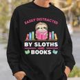Sloths And Books Saying With Book And Sloth Sweatshirt Gifts for Him