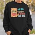 Stay Home Read Books Pet My Cat Regret Nothing Cats Book Sweatshirt Gifts for Him