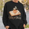 Stories Tea And Tales Still Read Childrens Books Reader Sweatshirt Gifts for Him