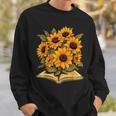Sunflowers Flowers Book Floral Sweatshirt Gifts for Him Sunflowers Flowers Book Floral Sweatshirt Gifts for Him