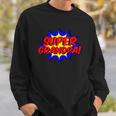 Super Grandpa Comic Book Style Superhero Sweatshirt Gifts for Him Super Grandpa Comic Book Style Superhero Sweatshirt Gifts for Him