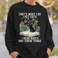 That's What I Do I Pet Cats I Read Books And I Know Things Sweatshirt Gifts for Him