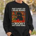 That's What I DO I Read Books Crochet Cat Sweatshirt Gifts for Him