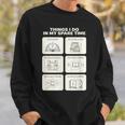 Things I Do In My Spare Time Reading Book Lover Sweatshirt Gifts for Him