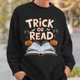 Trick Or Read Reading Book Halloween Pun Sweatshirt Gifts for Him