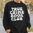 True Crime Book Club Sweatshirt Gifts for Him True Crime Book Club Sweatshirt Gifts for Him