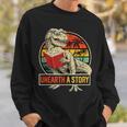 Unearth a Story Dinosaur Reading Book DinoRex Summer 2026 Sweatshirt Gifts for Him Unearth a Story Dinosaur Reading Book DinoRex Summer 2026 Sweatshirt Gifts for Him