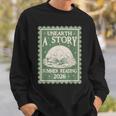 Unearth a Story Summer Reading 2026 Palaeontologists Book Sweatshirt Gifts for Him