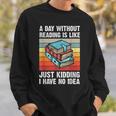 Vintage Book Reading Teacher Read Books Nerd Reader Sweatshirt Gifts for Him