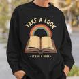 Vintage Rainbow Take a Look It's In a Book Retro Reading Art Sweatshirt Gifts for Him Vintage Rainbow Take a Look It's In a Book Retro Reading Art Sweatshirt Gifts for Him