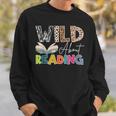 Wild About Reading Reading Books & Bookworm For Book Reader Sweatshirt Gifts for Him