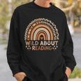 Wild About Reading Books Reader Lover Bookworm Library Day Sweatshirt Gifts for Him