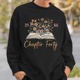 Women's Chapter Forty 1986 40th Birthday Wildflower Book 40 Year Old Sweatshirt Gifts for Him