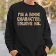 Women's I'm a Book Character Costumes For Kids Storybook Character Sweatshirt Gifts for Him