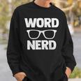 Word Nerd Book Reading Sweatshirt Gifts for Him Word Nerd Book Reading Sweatshirt Gifts for Him