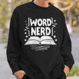 Word Nerd Reading Book Lover Bookworm Bookish Librarian Sweatshirt Gifts for Him