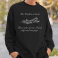 The World Is a Book Those Who Dont Travel Only Read One Page Sweatshirt Gifts for Him