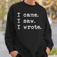 Writer Author Book Journalist Novelist For Men Women Sweatshirt Gifts for Him Writer Author Book Journalist Novelist For Men Women Sweatshirt Gifts for Him