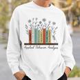 Applied Behavior Analysis Book Flower ABA Therapist Sweatshirt Gifts for Him