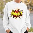 BANG Pop Art Comic Book Speech Bubbles Street Graffiti Art Sweatshirt Gifts for Him BANG Pop Art Comic Book Speech Bubbles Street Graffiti Art Sweatshirt Gifts for Him
