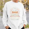 This Is My Book Character Costume Premium Tri-Blend Sweatshirt Gifts for Him
