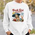 Book Girl Summer We Read At Dawn Sweatshirt Gifts for Him
