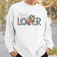 Book Lover Vintage Bookworm Floral Reading Women Girls Sweatshirt Gifts for Him Book Lover Vintage Bookworm Floral Reading Women Girls Sweatshirt Gifts for Him