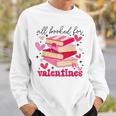 All Booked For Valentines Book Lovers Pink Valentine's Day Sweatshirt Gifts for Him All Booked For Valentines Book Lovers Pink Valentine's Day Sweatshirt Gifts for Him