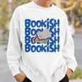 Bookish Fun Inspiring Women Reading Books Sweatshirt Gifts for Him