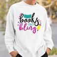 Books And Bling Sweatshirt Gifts for Him Books And Bling Sweatshirt Gifts for Him