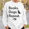 Books Dogs Repeat Shirt Dog Lover Book Lover T-Shirt Sweatshirt Gifts for Him