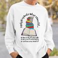 I Only Buy Books When I Need It Book Nerd Bookworm Sweatshirt Gifts for Him