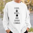 Coffee Books And Oxford Commas Reading T-Shirt Sweatshirt Gifts for Him