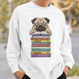 Cute Pug Dog Reading Book On Pile Of Books Sweatshirt Gifts for Him Cute Pug Dog Reading Book On Pile Of Books Sweatshirt Gifts for Him