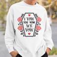 Dark Romance I Vow You Vow We Vow Merch Smutty Book Lovers Sweatshirt Gifts for Him Dark Romance I Vow You Vow We Vow Merch Smutty Book Lovers Sweatshirt Gifts for Him