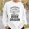 Dragon Literary Readers Book Themed Lovers Book Dragon Sweatshirt Gifts for Him Dragon Literary Readers Book Themed Lovers Book Dragon Sweatshirt Gifts for Him