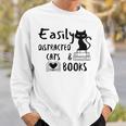 Easily Distracted Cats And Books Funny Book Lover Cat Gifts Women Sweatshirt Gifts for Him