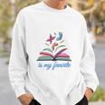 My Granddaughter Is My Favorite Author For Book Lovers Sweatshirt Gifts for Him