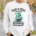 Just a Girl Who Loves Dragons And Books Dragon For Kids Sweatshirt Gifts for Him Just a Girl Who Loves Dragons And Books Dragon For Kids Sweatshirt Gifts for Him