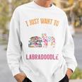 I Just Want To Read Books And Pet My Labradoodle Sweatshirt Gifts for Him