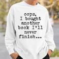 Oops I Bought Another Book I'Ll Never Finish Book Love Comfort Colors Crop Top Sweatshirt Gifts for Him Oops I Bought Another Book I'Ll Never Finish Book Love Comfort Colors Crop Top Sweatshirt Gifts for Him