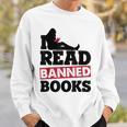 I Read Banned Books Banned Books Week Reading Women Sweatshirt Gifts for Him