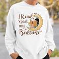 I Read Past My Bedtime Book Lover Sweatshirt Gifts for Him