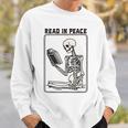 Read In Peace Skeleton Book Lover Bookworm Book Sweatshirt Gifts for Him Read In Peace Skeleton Book Lover Bookworm Book Sweatshirt Gifts for Him