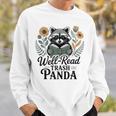 Well Read Trash Panda Book Lover Raccoon Sweatshirt Gifts for Him Well Read Trash Panda Book Lover Raccoon Sweatshirt Gifts for Him