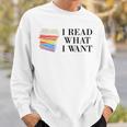 I Read What I Want Book Lovers Readers Sweatshirt Gifts for Him