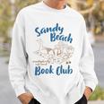 Reading Book Lover Bookish Summer Sandy A Beach Book Club Sweatshirt Gifts for Him