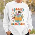 Reading Is For Everyone Book Lover Bookworm Bookish Groovy Sweatshirt Gifts for Him