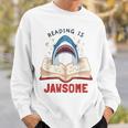 Reading Is Jawsome Bookworm Shark Book Lover For Kids Sweatshirt Gifts for Him